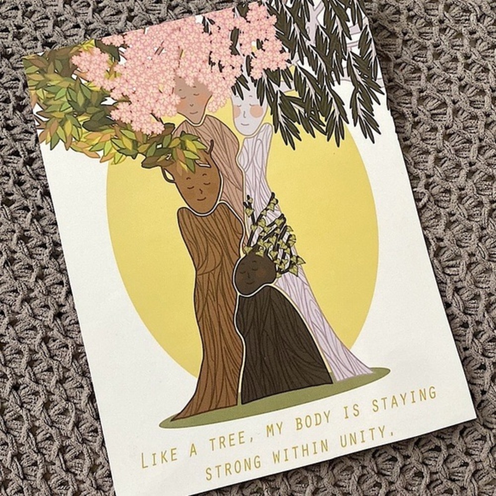“LIKE A TREE MY BODY IS STAYING STRONG WITHIN UNITY” Illustration ~ Handmade